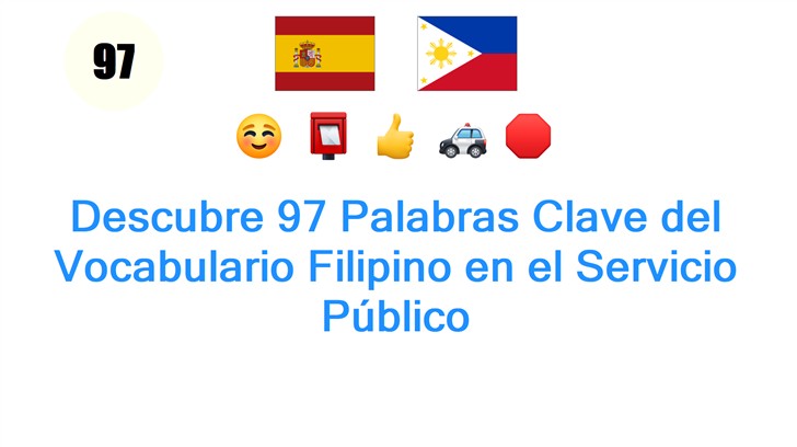 Descubre 97 Palabras Clave del Vocabulario Filipino en el Servicio Público